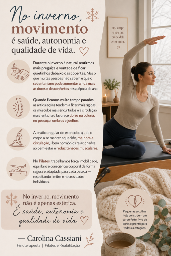 Coluna 2 — No frio, o corpo pede movimento