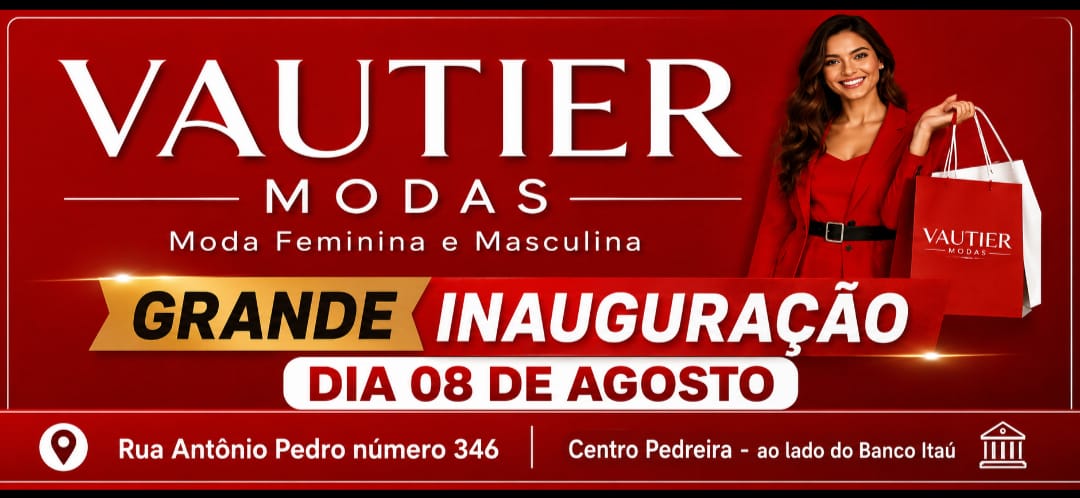 Vautier Modas – Inauguração!