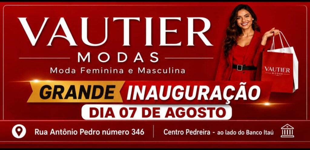 Vautier Modas – Inauguração!