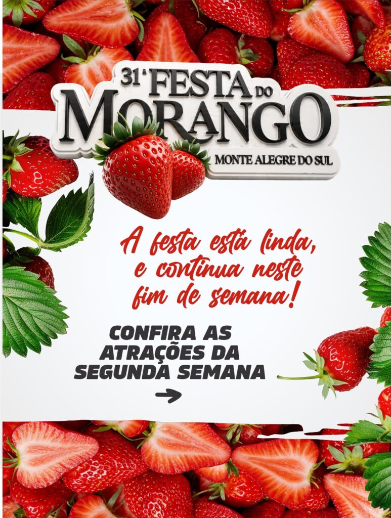 31ª Festa do Morango entra na segunda semana com programação diversificada