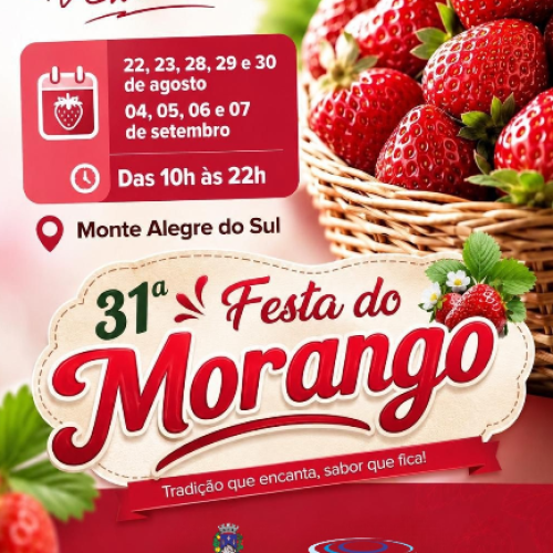 Vem aí a 31ª Festa do Morango de Monte Alegre do Sul