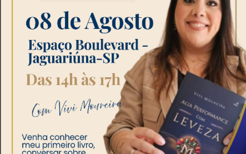 LANÇAMENTO DO LIVRO “ALTA PERFORMANCE COM LEVEZA” ACONTECE NESTE SÁBADO NO BOULEVARD