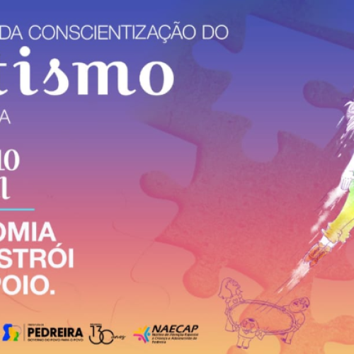 6ª Semana de Conscientização sobre o Autismo de Pedreira tem como tema “Autonomia se constrói com apoio”