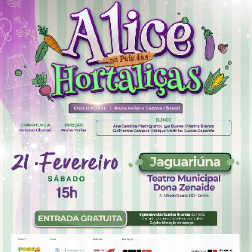 TEATRO MUNICIPAL RECEBE PEÇA ‘ALICE NO PAÍS DAS HORTALIÇAS’ COM ENTRADA GRATUITA