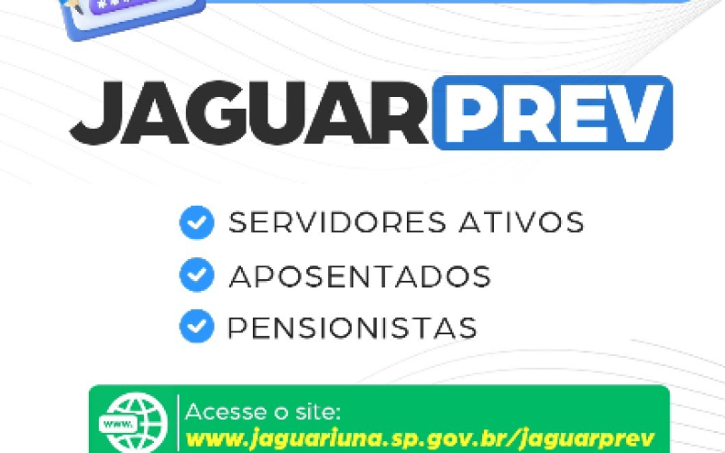 JAGUARPREV ABRE RECADASTRAMENTO ANUAL E PROVA DE VIDA 2026