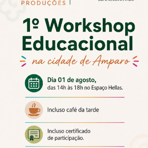 1º Workshop Educacional e Feira Educacional na Cidade de Amparo promovidos pela MCP Produções e Fontes Educacionais.