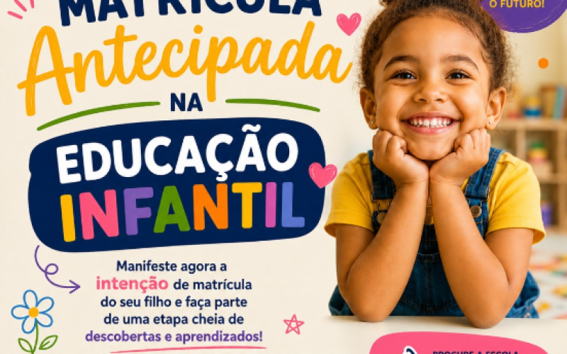 Matrícula Antecipada da Educação Infantil está aberta em Monte Alegre do Sul