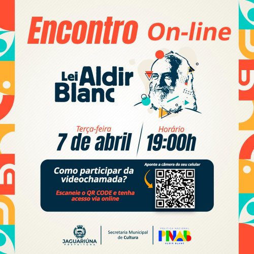 PREFEITURA DE JAGUARIÚNA PROMOVE ENCONTRO ON-LINE SOBRE A LEI ALDIR BLANC