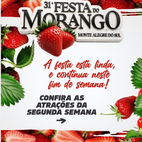 31ª Festa do Morango entra na segunda semana com programação diversificada