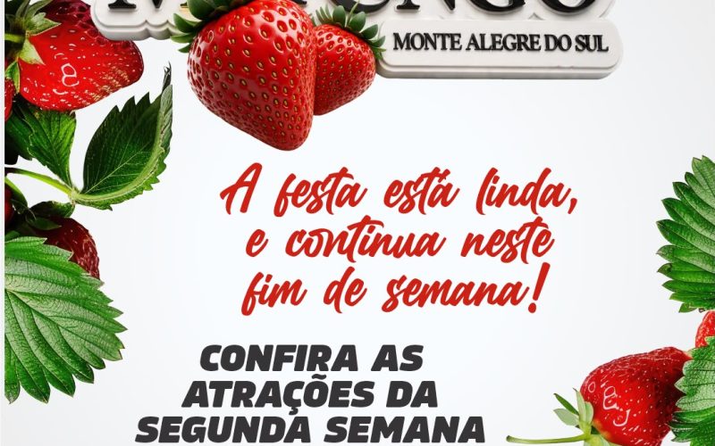 31ª Festa do Morango entra na segunda semana com programação diversificada
